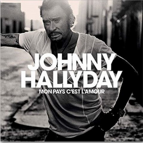 Album de Johnny Halliday Mon pays c'est l'amour prédictions 2019 - 2020